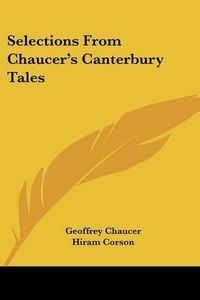 Cover image for Selections from Chaucer's Canterbury Tales