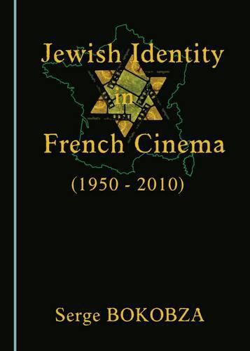 Cover image for Jewish Identity in French Cinema (1950-2010)