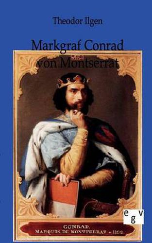 Cover image for Markgraf Conrad von Montserrat