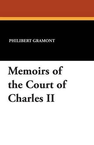 Cover image for Memoirs of the Court of Charles II