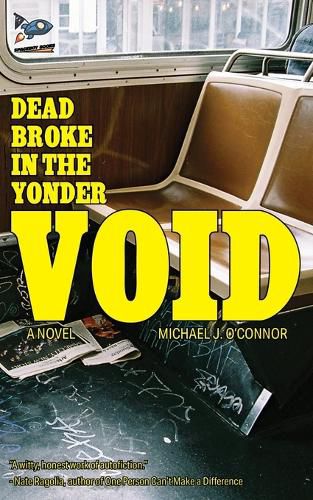 Cover image for Dead Broke in the Yonder Void