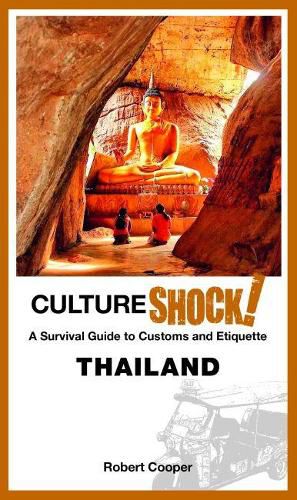 Cover image for CultureShock! Thailand: A survival guide to Customs and Etiquette