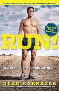 Cover image for Run! 26.2 Stories of Blisters and Bliss