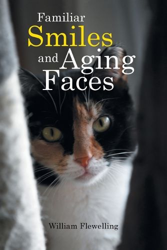 Cover image for Familiar Smiles and Aging Faces