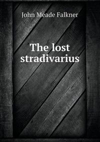 Cover image for The Lost Stradivarius