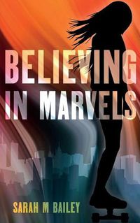 Cover image for Believing In Marvels