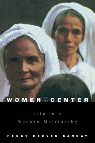 Cover image for Women at the Center: Life in a Modern Matriarchy