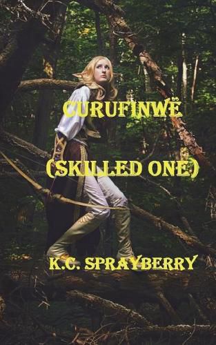 Cover image for Curufinwe: Skilled One