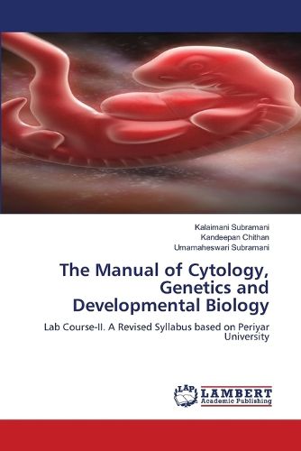 Cover image for The Manual of Cytology, Genetics and Developmental Biology