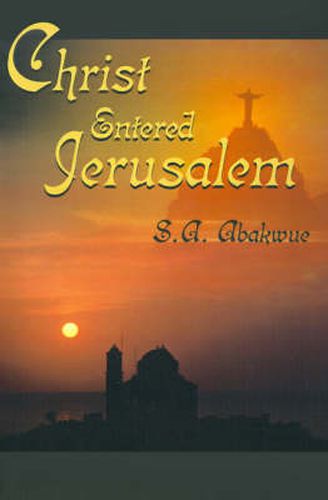 Cover image for Christ Entered Jerusalem