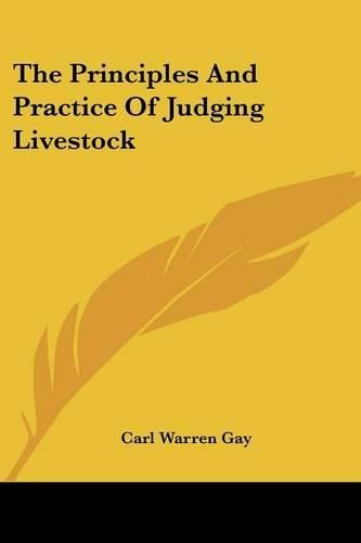 The Principles and Practice of Judging Livestock