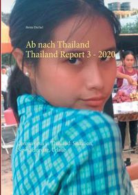 Cover image for Ab nach Thailand Thailand Report 3. - 2020: Coronavirus in Thailand: Situation, News, Einreise, Urlaub