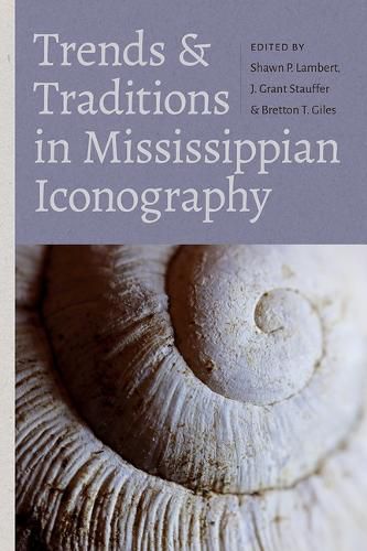 Cover image for Trends and Traditions in Mississippian Iconography