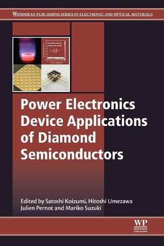 Cover image for Power Electronics Device Applications of Diamond Semiconductors