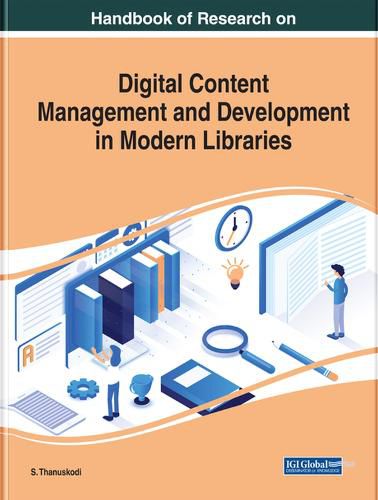 Cover image for Handbook of Research on Digital Content Management and Development in Modern Libraries