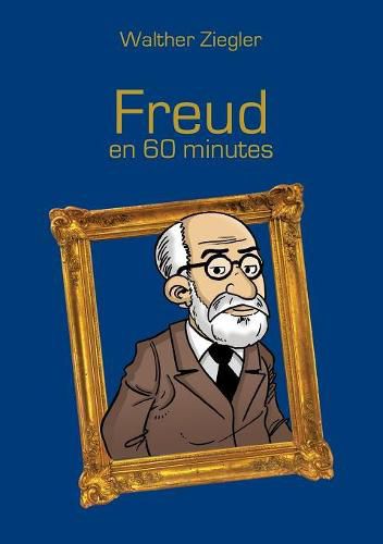 Cover image for Freud en 60 minutes