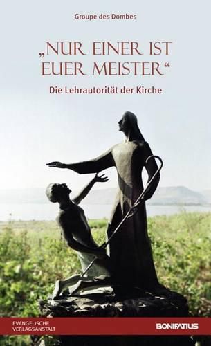 Cover image for Nur Einer Ist Euer Meister: Die Lehrautoritat in Der Kirche