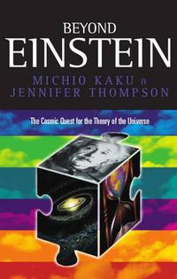 Cover image for Beyond Einstein: Superstrings and the Quest for the Final Theory