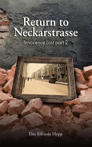Cover image for Return to Neckarstrasse: Innocence Lost Part 2