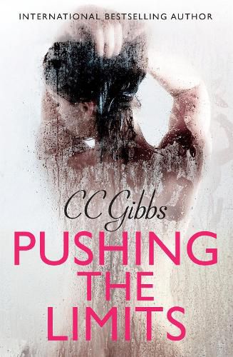 Cover image for Pushing the Limits: Rafe & Nicole Book 1