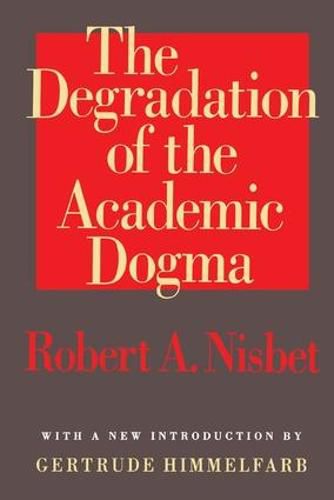 Cover image for The Degradation of the Academic Dogma