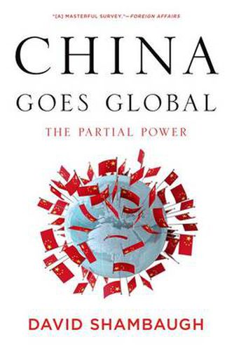 Cover image for China Goes Global: The Partial Power