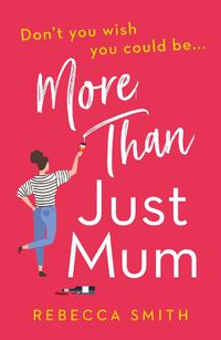 Cover image for More Than Just Mum