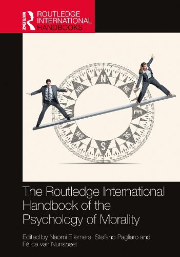 Cover image for The Routledge International Handbook of the Psychology of Morality