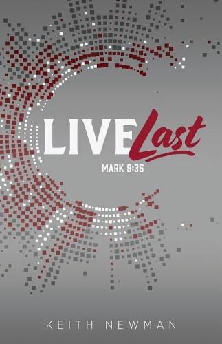 Cover image for Live Last: Mark 9:35