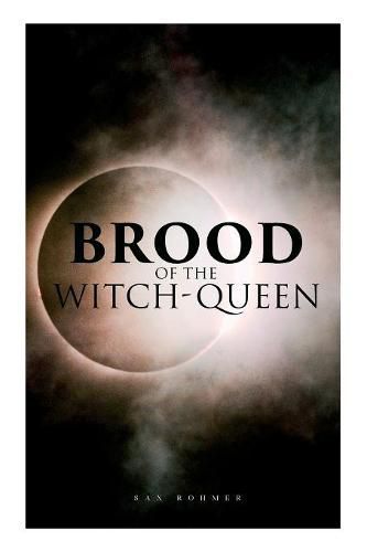 Cover image for The Brood of the Witch-Queen: A Supernatural Thriller