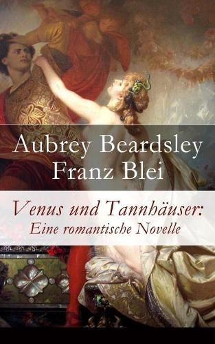 Cover image for Venus und Tannh user: Eine romantische Novelle