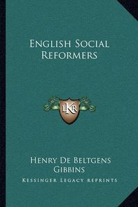 Cover image for English Social Reformers