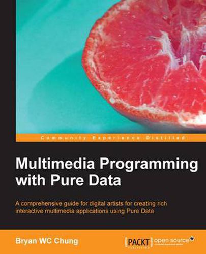 Cover image for Multimedia Programming with Pure Data