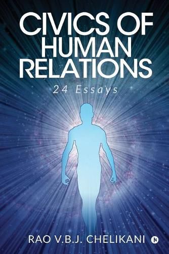 Cover image for Civics of Human Relations: 24 Essays