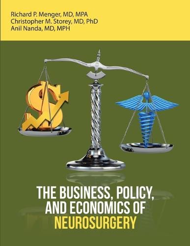 Cover image for The Business, Policy, and Economics of Neurosurgery