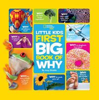 Cover image for Big Book of Why: All Your Questions Answered Plus Games, Recipes, Crafts & More!