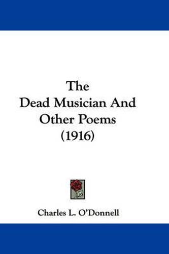 Cover image for The Dead Musician and Other Poems (1916)