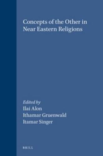 Cover image for Concepts of the Other in Near Eastern Religions