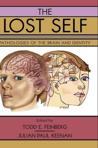 Cover image for The Lost Self: Pathologies of the Brain and Identity