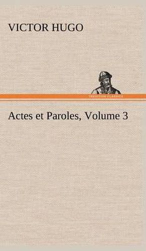 Cover image for Actes et Paroles, Volume 3