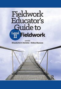 Cover image for Fieldwork Educator's Guide to Level II Fieldwork