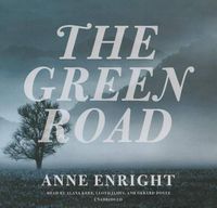 Cover image for The Green Road Lib/E