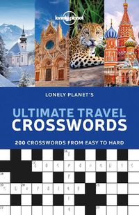 Cover image for Lonely Planet's Ultimate Travel Crosswords