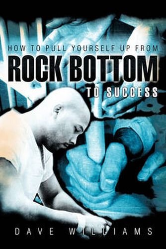 Cover image for How To Pull Yourself Up From Rock Bottom To Success