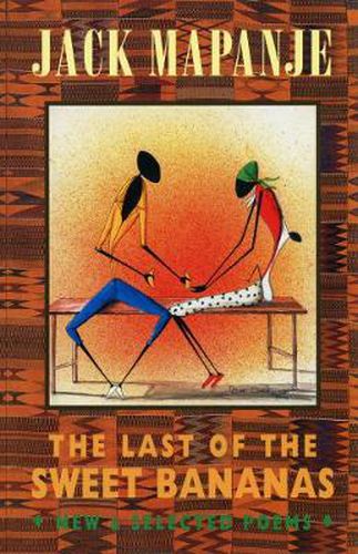 Cover image for The Last of the Sweet Bananas: New & Selected Poems