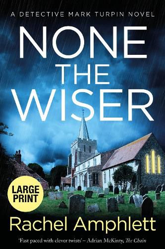 Cover image for None the Wiser: A Detective Mark Turpin murder mystery