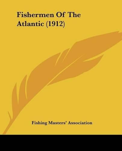 Cover image for Fishermen of the Atlantic (1912)