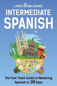 Cover image for Intermediate Spanish