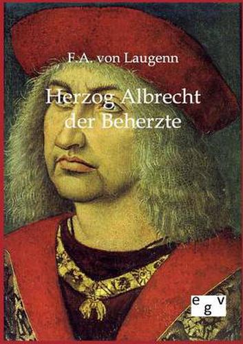 Cover image for Herzog Albrecht der Beherzte