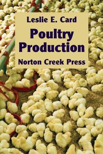 Poultry Production: The Practice and Science of Chickens